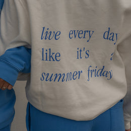 Every Day Sweatshirt